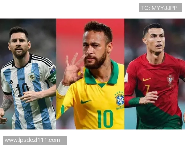 全球足球巨星风采解析：梅西C罗与新生代球员的荣耀与挑战